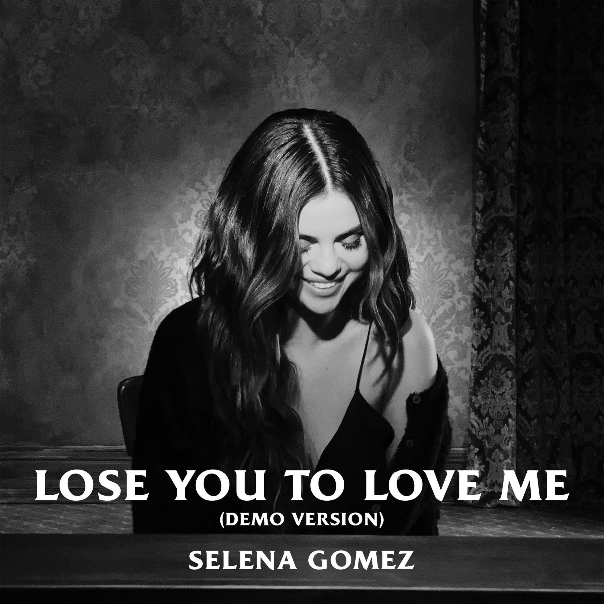 Selena Gomez - Lose You to Love Me (Demo Version) - Single