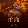 Porque Ele Vive - Single