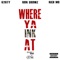 Where Ya Ink At (feat. Ron Browz & Rich Mo) - Karty lyrics