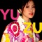 Yuzu - Yuzu lyrics