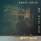 Dance Again - Mr. Naija Rule lyrics
