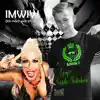 Stream & download Ich Mach Was Ich Will (Imwiw) [feat. Ginger Costello-Wollersheim] - Single