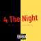 4 The Night (feat. Yung Knight) - Swayyy Wayyy lyrics