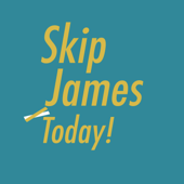 Today! - Skip James