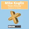 Stream & download Not Alone - Single