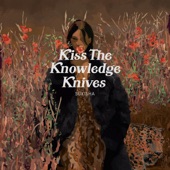 Kiss The Knowledge Knives artwork