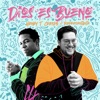 Dios Es Bueno (feat. Representante) - Single