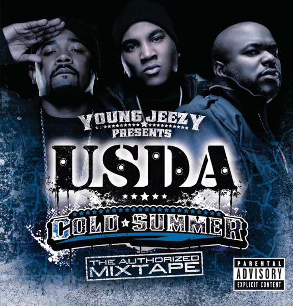 Young Jeezy Presents U.S.D.A.: Cold Summer (The Authorized Mixtape) - Jeezy & U.S.D.A.