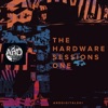 The Hardware Sessions One - EP, 2021