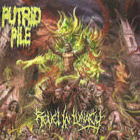 Putrid Pile - Revel in Lunacy artwork