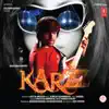 Karzzzz (Original Motion Picture Soundtrack) album lyrics, reviews, download