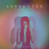 Stream & download Surrender (Kina Remix) - Single