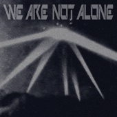 We Are Not Alone Pt. 1 artwork
