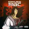 Samurai Mac album lyrics, reviews, download