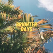 Brighter Days artwork