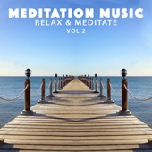 Relax & Meditate, Vol. 2 artwork