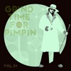 Grind Time For Pimpin Vol, 21