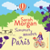 Sarah Morgan & Judith Heisig - Sommerzauber in Paris (ungekürzt)