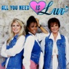 All You Need Is Luv'