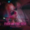 Fish in the Sea (SkiDropz Remix) - Single