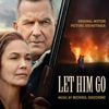 Let Him Go (Original Motion Picture Soundtrack) artwork