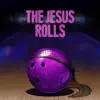 The Jesus Rolls (Original Score) album lyrics, reviews, download