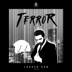 Loaded Gun - Single by Terror & Espa album reviews, ratings, credits