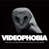Videophobia (feat. Jin Dogg, Nunchaku, 向 達郎, Kuni & Tomy Wealth) artwork