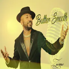Butter Smooth by Zieme album reviews, ratings, credits