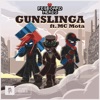 Gunslinga (feat. MC Mota) - Single