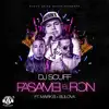 Stream & download Pasame el Ron (feat. Bulova & Mark B) - Single