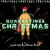 Quarantinee Christmas - Single album lyrics, reviews, download