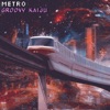 Metro - Single