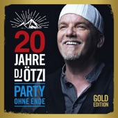 20 Jahre DJ Ötzi: Party ohne Ende (Gold Edition) artwork