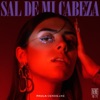 SAL DE MI CABEZA by Paula Cendejas iTunes Track 1