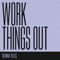 Work Things Out artwork