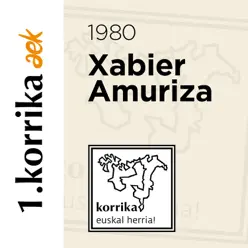 1. Korrika (1980) - Single - Xabier Amuriza