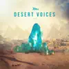 Desert Voices - Single album lyrics, reviews, download