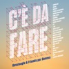 C'è da fare - Single