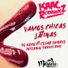 Vamos Chicas Latinas (feat. Cesar Smoove) [Infernal Drums] - Single album lyrics, reviews, download