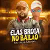 Stream & download Elas Brota no Bailão (feat. Mc 3L & MC GP)