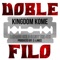 Doble Filo (feat. Lazarus Child & Luey the 4th) - Kingdom Kome lyrics