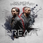 Dream (feat. Spencer Battiest) - Single