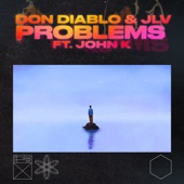 Problems (feat. John K) artwork