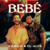 BEBÉ by Camilo, El Alfa iTunes Track 2