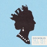 You Silly Git by Dan Mangan