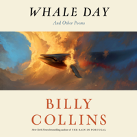 Billy Collins - Whale Day: And Other Poems (Unabridged) artwork