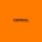 Cereal (feat. Kenny Mason) - Single