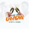 Por la Envidia (feat. Barbel) - Single album lyrics, reviews, download