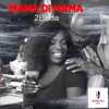 Mama Di Mama - 2Baba